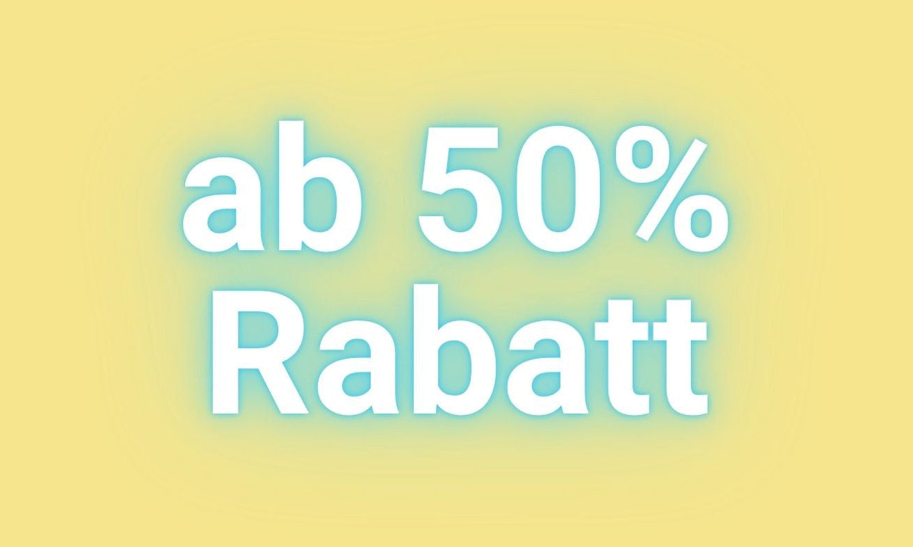 ab 50% Rabatt
