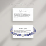 Sky Eye Jasper Beads Armband auf Karte, die die Bedeutung der Halbedelsteine erklärt: Mit exquisiten Halbedelsteinen ist dieses Armband Schmuckstück und Talisman zugleich.
Der Himmelsauge Jaspis soll die Fantasie seines Trägers beflügeln, seine Kreativität steigern und ihn bei der Umsetzung seiner Ideen und Ziele unterstützen.
